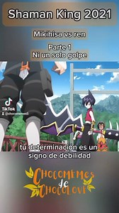 22K views · 506 reactions | Miki se pone su traje de batalla y le da una lección al Ren #shamanking #anime #shamanking2021 #2021memories #doblaje #doblajemexicano #meme #reels #ShamanKing #AnimeLovers #newanime #AnimeFans #AnimeLife #Manga #MangaLovers #AnimeStory #TikTokAnime #Viral #AnimeTikTok #AnimeEdit #AnimeEdits | Chocomemes de Chocolove | Facebook