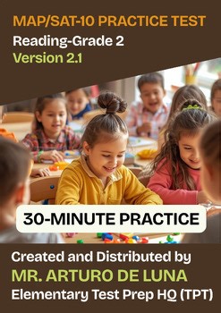30-Minute MAP/SAT-10 Practice Test in Reading-Grade 2-V2.1
