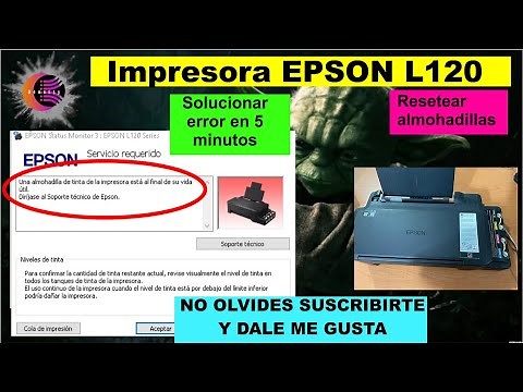 Impresora epson l120 Una almohadilla de tinta de la impresora esta al final de su vida util solucion