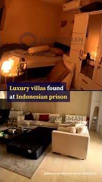 Luxury villas found at Indonesian prison