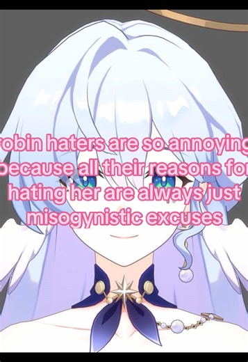 Understanding the Misunderstood Character of Robin in HSR