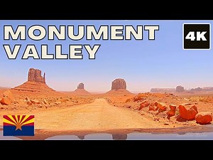 Monument Valley 4K drive (Scenic Loop) - Arizona