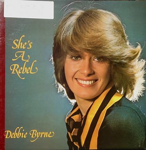 Debbie Byrne - She's A Rebel