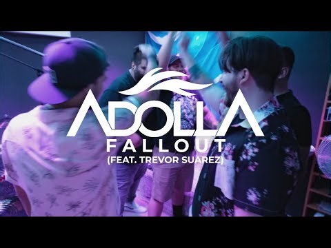 ADOLLA - FALLOUT feat. Trevor Suarez (Official Music Video)