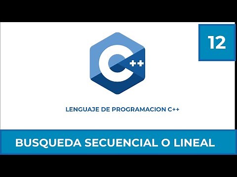 Programación en C++ #12 | Búsqueda Secuencial o Lineal