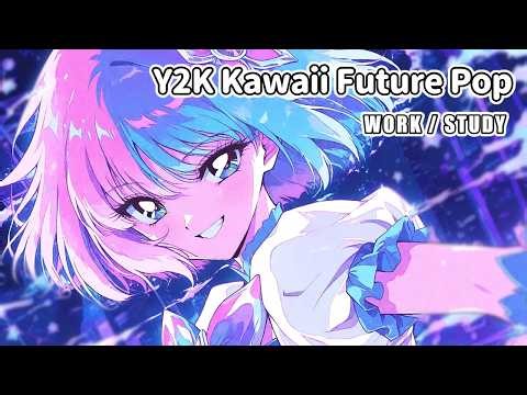 可能性は、無限大。✨ Infinite Potential 🎧 1 Hour / 10 Songs Mix Y2K Kawaii Music