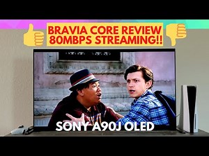 Sony Bravia Core Streaming Review on A90J OLED TV 2021
