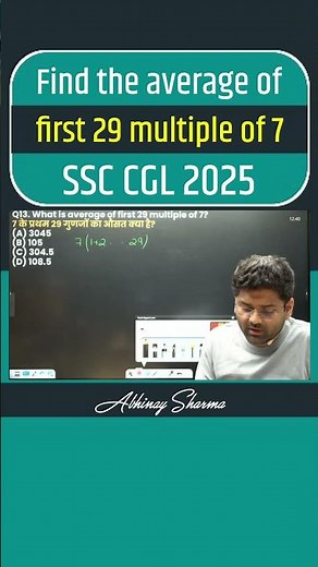 Finding the average of first 29 multiple of 7 by Abhinay Sharma | Ssc cgl 2025 | Quick solution #ssc