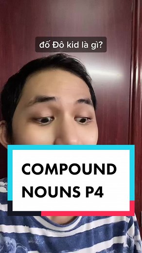Compound nouns p4 #learnontiktok #english #hoctienganh #HocCungTiktok #davoslingo