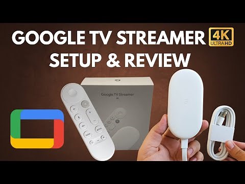 The Google TV Streamer 4K, Unboxing, Setup, Settings & Sideload