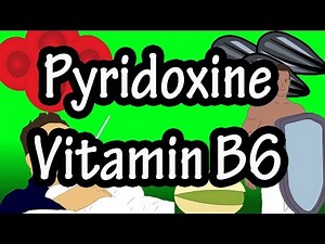 What Is Pyridoxine Vitamin B6 - Functions, Benefits Of, Foods High In Pyridoxine Vitamin B6 Per Day