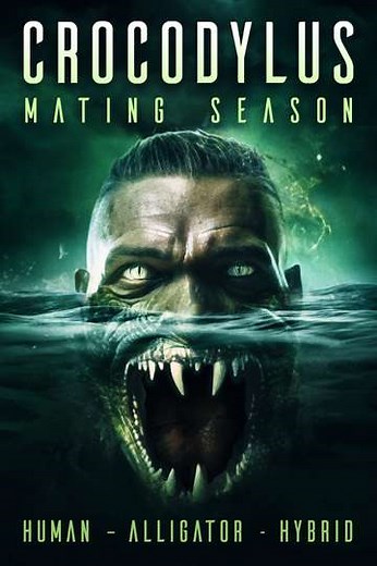 Crocodylus: Mating Season (2024) - Movie