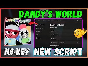 Dandy’s World Pro Hack | Teleport, Auto Loot, Anti-Cheat Bypass [No Key, Updated]