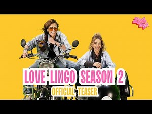 Love Lingo Season 2 | Official Teaser