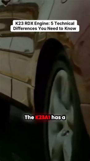 K23A1 RDX Engine: 5 Major Differences vs. Standard K-Series 🛠️