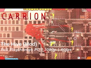 Carrion | Mod | The Hive [PC]