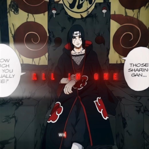 All In One ☠️ - Itachi Uchiha Edit