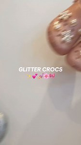 Glitter Crocs ✨💕💅🏼🌸🎀 | Crocs