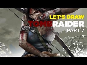 Let's Draw Lara Croft Tomb Raider - Part 7 (Digital Painting)