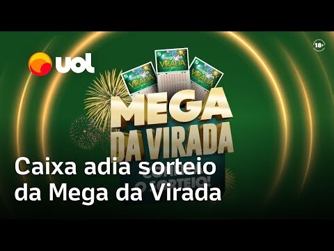 Mega da Virada é adiada pela Caixa, veja comunicado e nova data