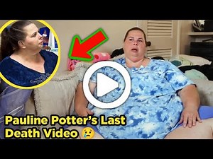 Tragic Loss: My 600-lb Life’s Pauline Potter Dies After Long Health Battle