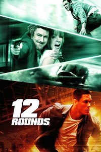 12 Rounds (2009) - AZ Movies