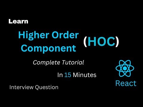 Higher Order Component(HOC) React || HOC In Hindi Complete Tutorial