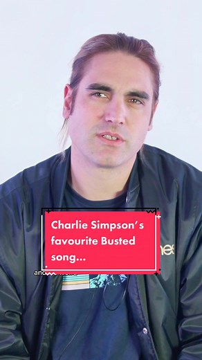 Charlie Simpson's Favourite Busted Song: