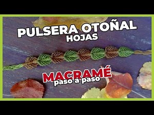 LEAF BRACELET | AUTUMN macramé | EASY step-by-step tutorial | Well explained | DIY |