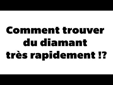 [FR] Tuto: Comment trouver du diamant très facilement dans minecraft !?