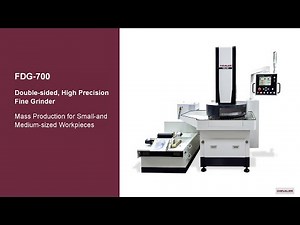 【CHEVALIER】FDG-700 Double-sided, High Precision Fine Grinder