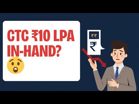 CTC ₹10 LPA but Salary Only ₹64K?