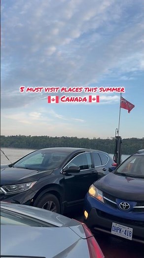 5 Must Visit Places This Summer - Part 5 | Canada