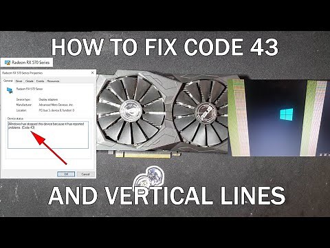 How To Fix Error 43 and Vertical Lines Artifacts on Polaris GPUs (RX 580/570/480/470)