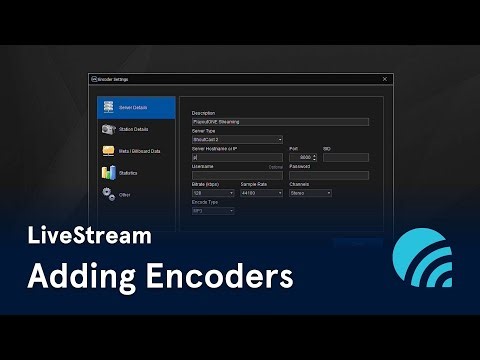 LiveStream: Adding Encoders
