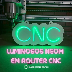 Luminosos Neon em Router CNC - FB Treinamentos | Hotmart