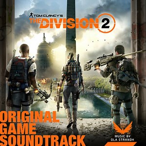 Ola Strandh - Tom Clancy's The Division 2 (Original Game Soundtrack)