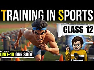 Training In Sports class12 / One Shot🔥 / Chapter 10 Physical Education / Animation / Boards 2026