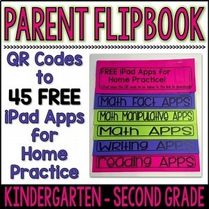 K-2 Parent Flipbook - QR Codes to 45 Free iPad Apps!