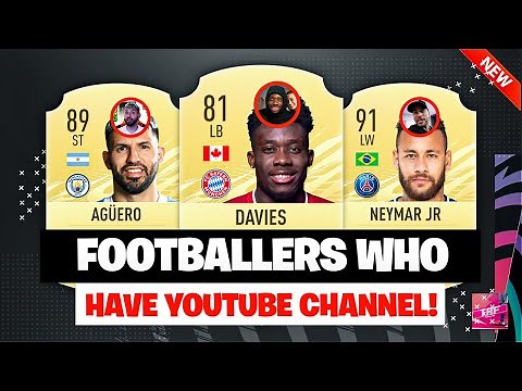 Footballers Who Have YouTube Channels