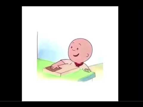 Caillou saying “Oh yes daddy”!
