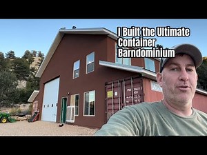 WE BUILT THE ULTIMATE SHIPPING CONTAINER BARNDOMINIUM