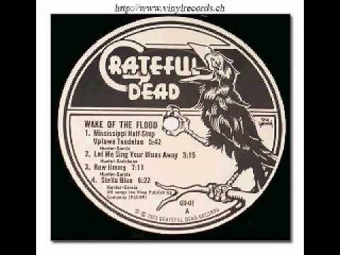 Grateful Dead- Wake of the Flood (Side A)...Live