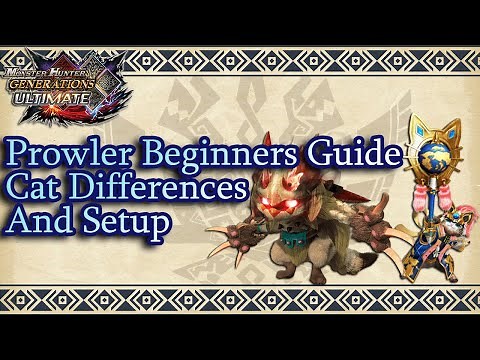 [MHGU] Started Guide To Optimizing Prowlers