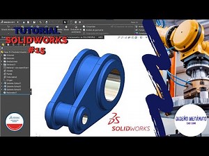 ✅ [PASO A PASO] Como Diseñar PIEZAS en SOLIDWORKS desde CERO #15