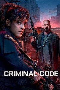 Criminal Code: Season 1 | Cast and Crew | Rotten Tomatoes