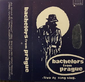 Bachelors From Prague - Live At Sing Sing