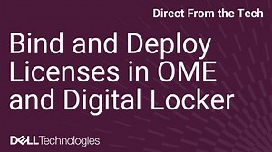 如何使用 OME 和 Digital Locker 绑定和部署许可证权限