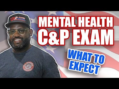 What to Expect Before, During, & After Your VA Mental Health C&P Exam!