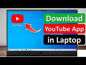 How To Install YouTube App On Laptop || YouTube App Install In Windows 10/7/8